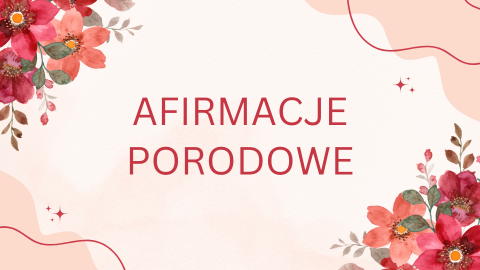 Afirmacje porodowe